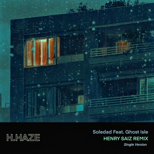 H.Haze ft Ghost Isle - Soledad (Henry Saiz Remix) (Single Version) [NS111]